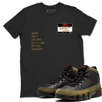 9s Olive shirts to match jordans Sneakerhead Badge sneaker match tees Air Jordan 9 Olive match shoes to clothes SNRT Sneaker Tees unisex cotton Black 1 shirts