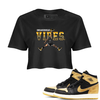 Air Jordan 1 High OG Black Metallic Gold shirts to match jordans Sneakerhead Vibes sneaker match tees Jordan 1 Black Metallic Gold SNRT Sneaker Tees streetwear brand Black 1 crop tee