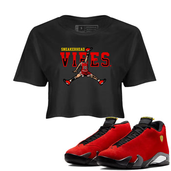Sneakerhead Vibes womens crop tee perfect shirts to match jordans the Air Jordan 14 Challenge Red sneakers — the perfect match in Black 1.