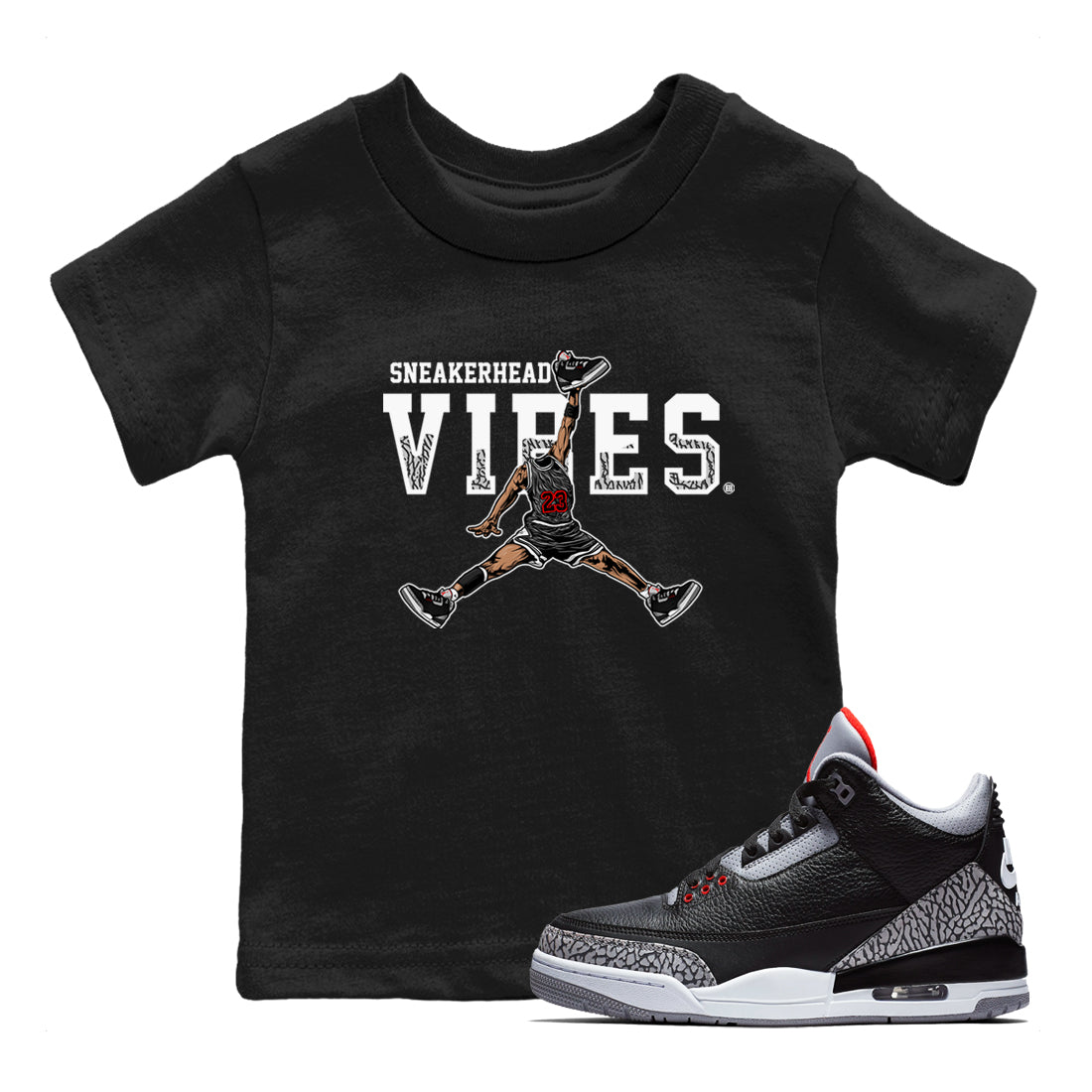 3s Black Cement shirts to match jordans Sneakerhead Vibes sneaker match tees Air Jordan 3 Retro OG Black Cement match shoes to clothes SNRT Sneaker Tees Youth Baby Black 1 tee