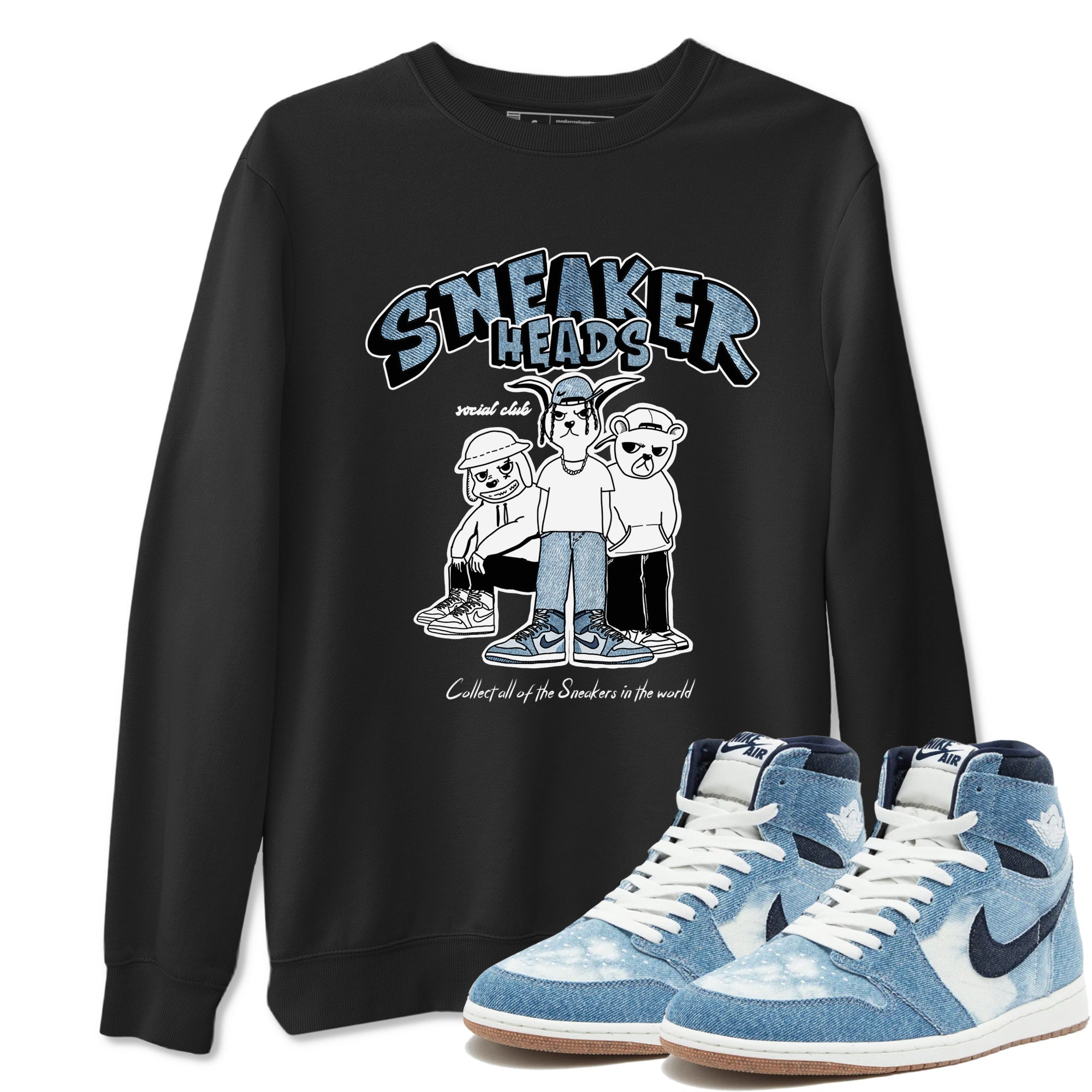 Air Jordan 1 Denim shirts to match jordans Sneakerheads Social Club sneaker match tees Air Jordan 1 Denim SNRT Sneaker Tees streetwear brand Black 1 unisex cotton tee