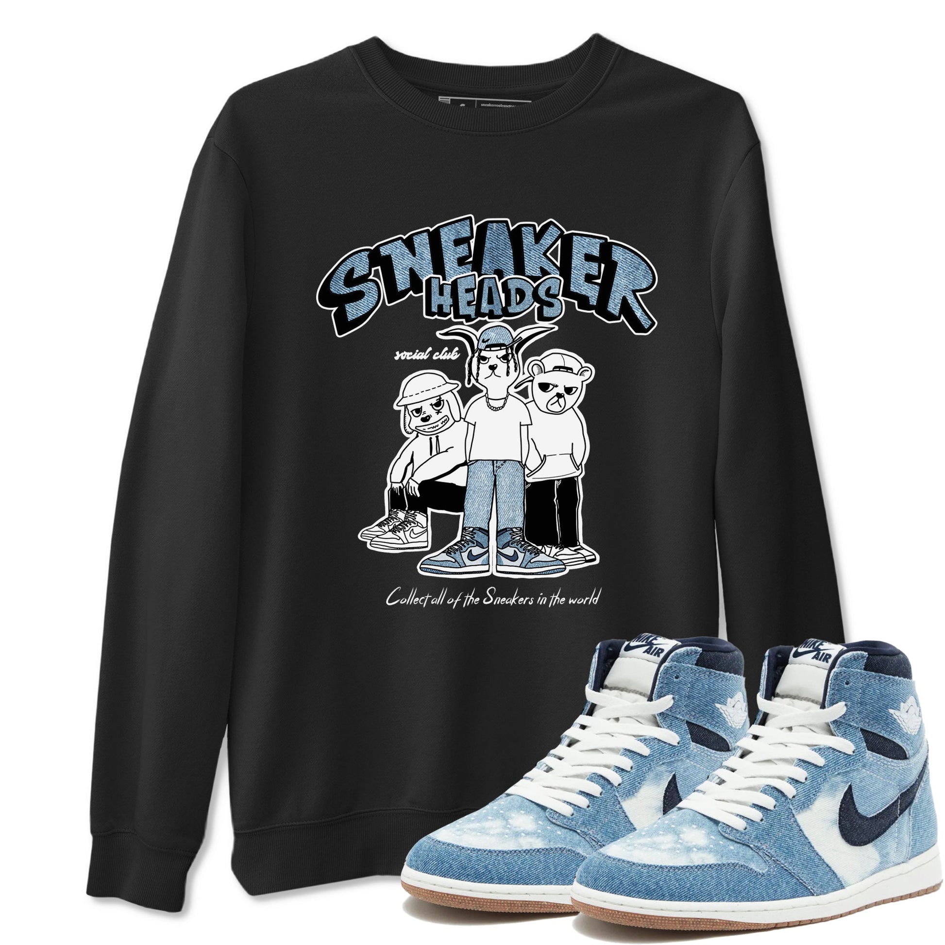 Air Jordan 1 Denim shirts to match jordans Sneakerheads Social Club sneaker match tees Air Jordan 1 Denim SNRT Sneaker Tees streetwear brand Black 1 unisex cotton tee