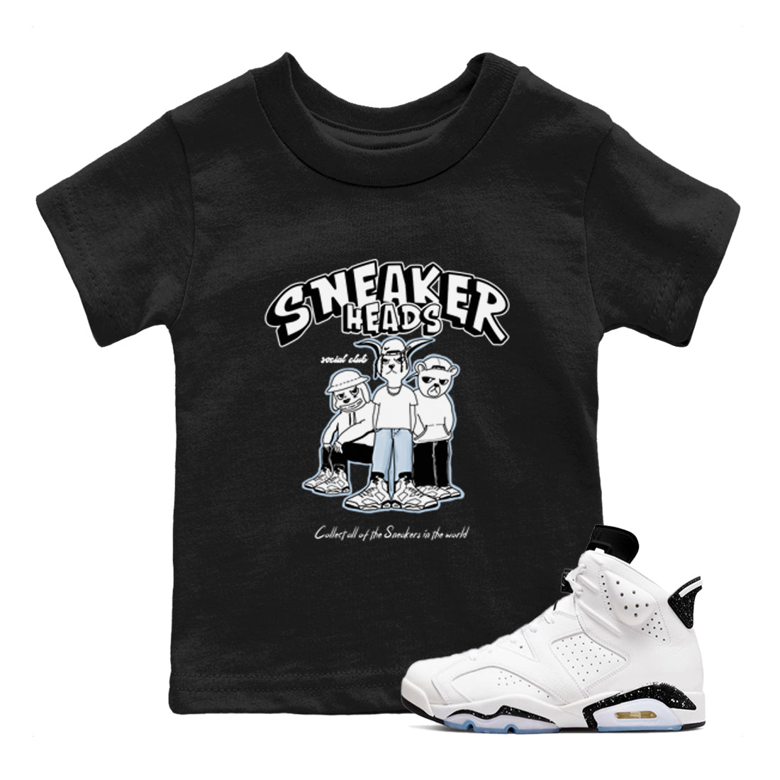 AJ6 White Black shirts to match jordans Sneakerheads Social Club sneaker match tees Air Jordan 6 White Black SNRT Sneaker Tees streetwear brand Baby and Youth Black 1 cotton tee