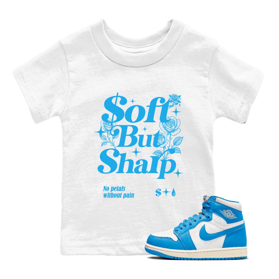 Air Jordan 1 UNC Toe Reimagined shirts to match jordans Soft but Sharp graphic tees Air Jordan 1 UNC Toe Reimagined match shoes to clothes SNRT Sneaker Tees Youth Baby White 1 tee
