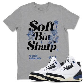 Air Jordan 3 A Ma Maniere x For The Love shirts to match jordans Soft but Sharp graphic tees Air Jordan 3 A Ma Maniere x Diffused Blue match shoes to clothes SNRT Sneaker Tees unisex cotton Heather Grey 1 shirts