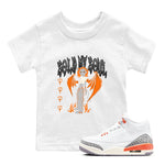 3s Georgia Peach shirt to match jordans Sold My Soul sneaker tees Air Jordan 3 Georgia Peach SNRT sneaker release tees baby toddler White 1 cotton Shirt