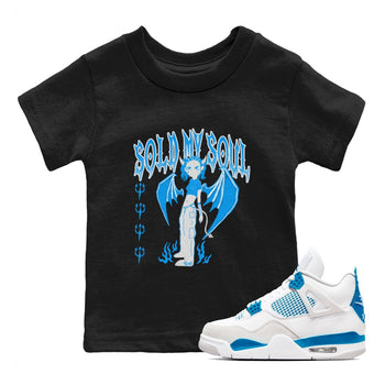 Air Jordan 4 Military Blue shirt to match jordans Sold My Soul sneaker tees Air Jordan 4 Military Blue SNRT sneaker release tees baby toddler Black 1 cotton Shirt
