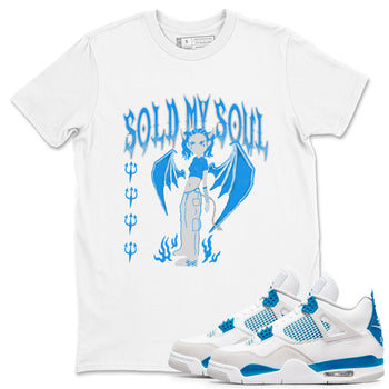 Air Jordan 4 Military Blue shirt to match jordans Sold My Soul sneaker tees Air Jordan 4 Military Blue SNRT Sneaker Release Tees unisex cotton White 1 crew neck shirt