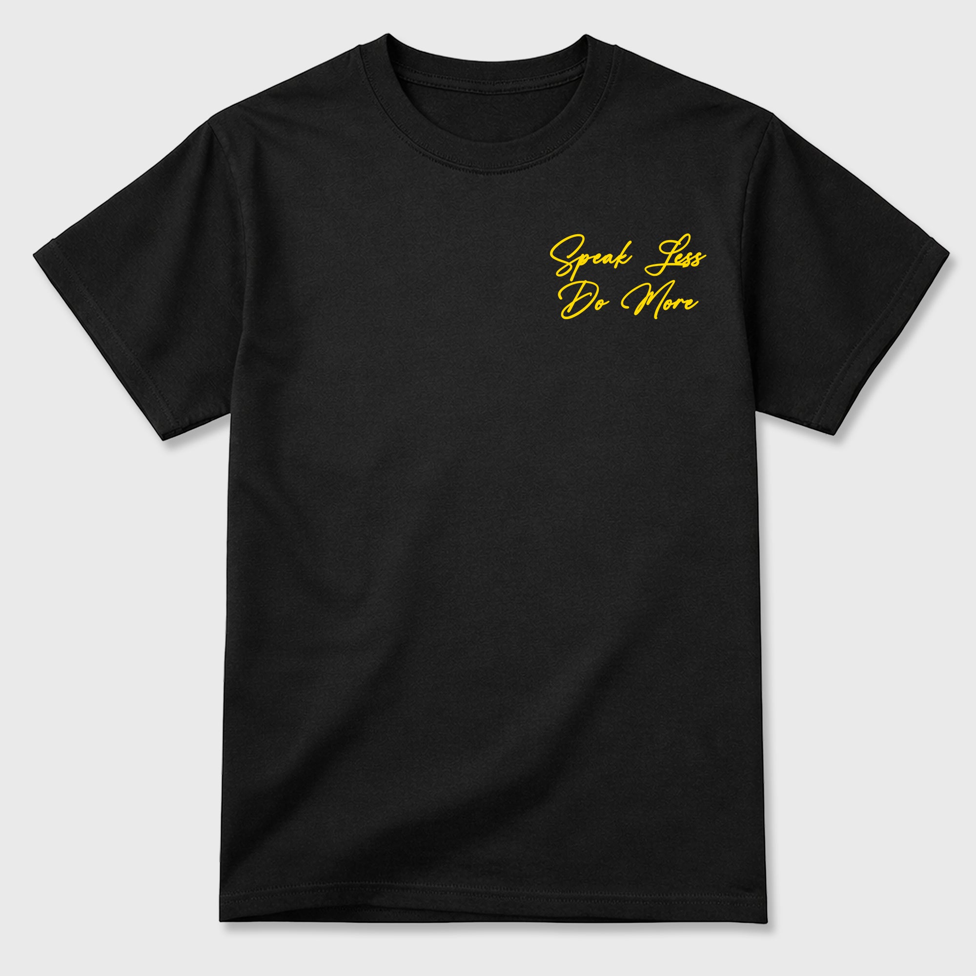 Speak Less Do More Graphic T-Shirt featuring original streetwear artwork designed to complement the bold Tour Yellow and Dark Blue Grey accents of the Air Jordan 4 Tour Yellow. Black Graphic T-Shirt.