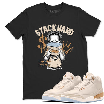 Sneaker match tees – Sneaker Tees To Match Air Jordan 3 Champagne and Oysters Shoes – Stack Hard Tee Black 1