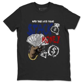 1s Rare Air shirts to match jordans Stack Money sneaker match tees Air Jordan 1 High OG Rare Air Deep Royal Blue match shoes to clothes SNRT Sneaker Tees unisex cotton Black 2 shirts