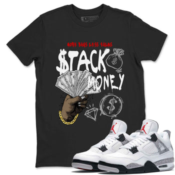 Stack Money sneaker match t-shirt styled to complete your fit with the Air Jordan 4 White Cement sneakers, shown in Black 1.