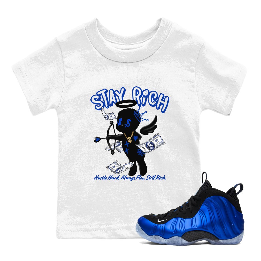 Air Foamposite One Royal shirts to match jordans Stay Rich sneaker match tees Foams One Royal match shoes to clothes SNRT Sneaker Tees Youth Baby White 1 tee