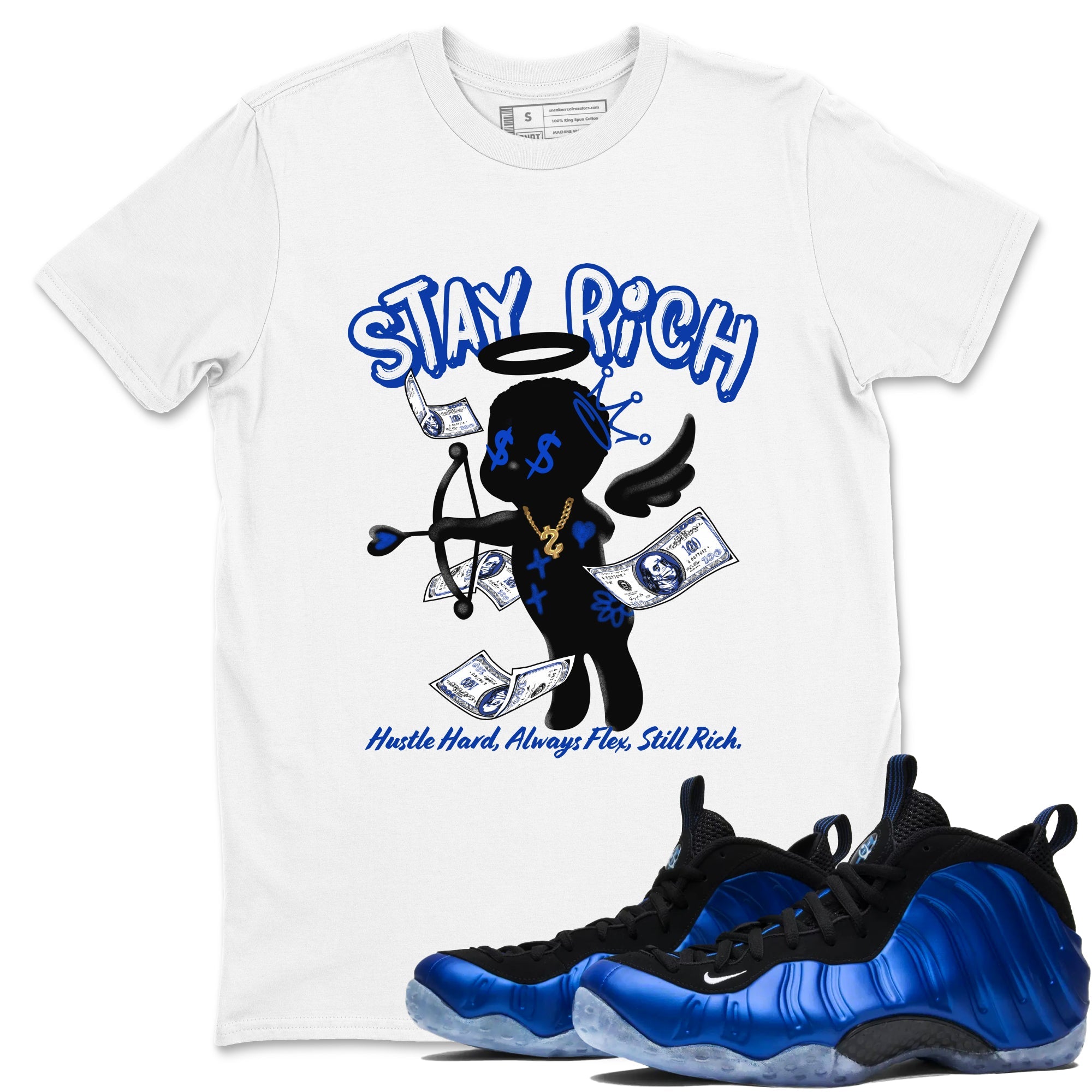 Air Foamposite One Royal shirts to match jordans Stay Rich sneaker match tees Foams One Royal match shoes to clothes SNRT Sneaker Tees unisex cotton White 1 shirts
