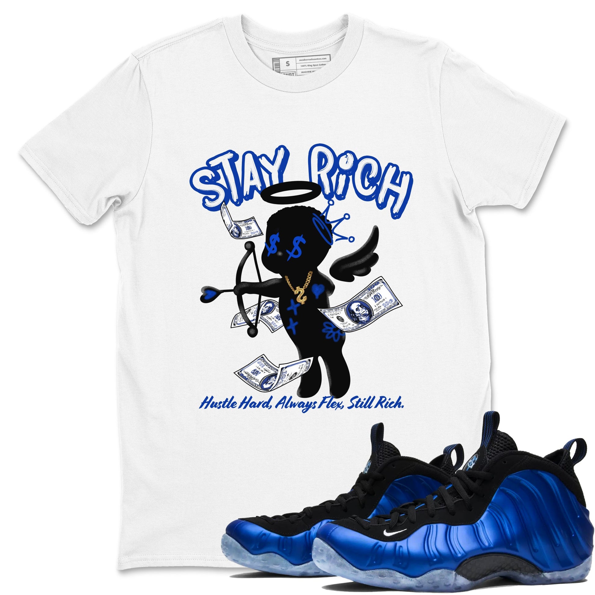 Air Foamposite One Royal shirts to match jordans Stay Rich sneaker match tees Foams One Royal match shoes to clothes SNRT Sneaker Tees unisex cotton White 1 shirts