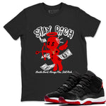 11s Bred Velvet shirts to match jordans Stay Rich sneaker match tees Air Jordan 11 Retro Bred Velvet match shoes to clothes SNRT Sneaker Tees unisex cotton Black 1 shirts