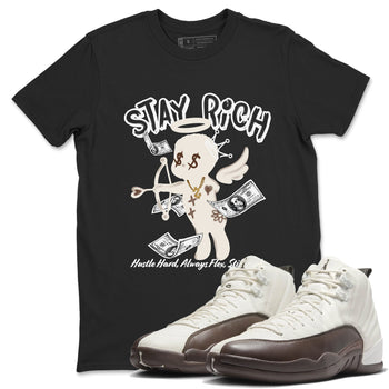 AJ12 Baroque Brown shirts to match jordans Stay Rich best t shirts to wear with jordans SoleFly x Jordan 12 Baroque Brown match shoes to clothes SNRT Sneaker Tees unisex cotton Black 1 shirts