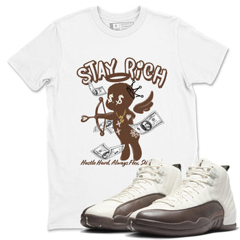 AJ12 Baroque Brown shirts to match jordans Stay Rich best t shirts to wear with jordans SoleFly x Jordan 12 Baroque Brown match shoes to clothes SNRT Sneaker Tees unisex cotton White 1 shirts
