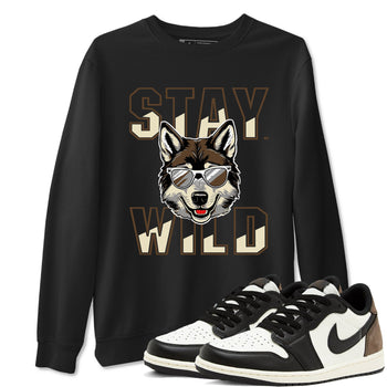 1s Mocha shirts to match jordans Stay Wild sneaker match tees Air Jordan 1 Mocha match shoes to clothes SNRT Sneaker Tees unisex cotton Black 1 shirts