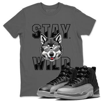 12s Black Wolf Grey shirts to match jordans Stay Wild sneaker match tees 12s Barons match shoes to clothes SNRT Sneaker Tees unisex cotton Cool Grey 1 shirts