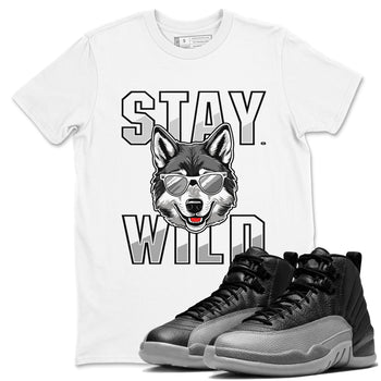 12s Black Wolf Grey shirts to match jordans Stay Wild sneaker match tees 12s Barons match shoes to clothes SNRT Sneaker Tees unisex cotton White 1 shirts