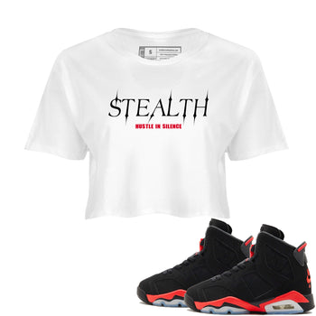 Sneaker match tees – Sneaker Tees To Match Air Jordan 6 Reverse Infrared Shoes – Stealth Crop T-Shirt White 1