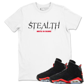 Sneaker match tees – Sneaker Tees To Match Air Jordan 6 Reverse Infrared Shoes – Stealth Tee White 1