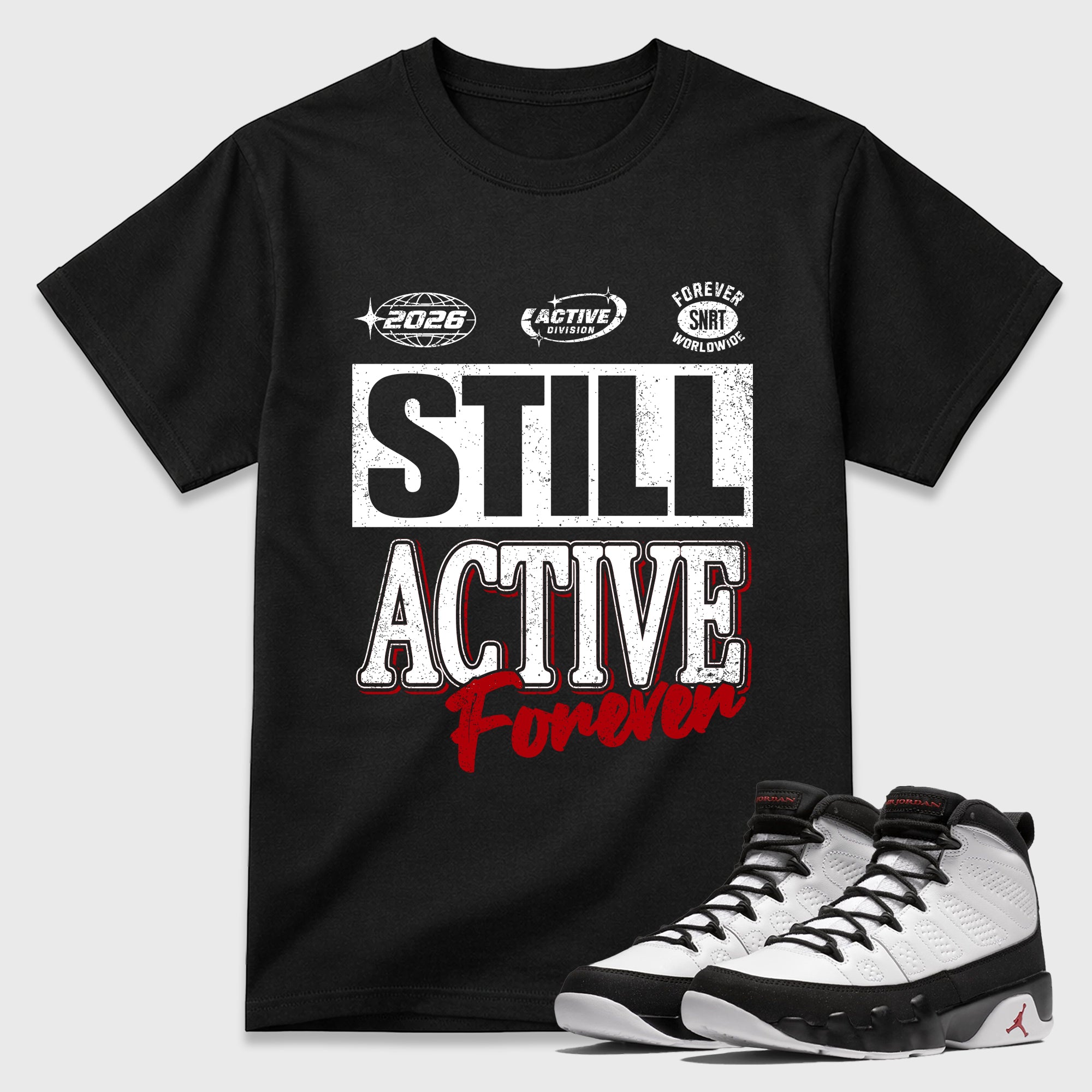 Still Active Graphic T-Shirt featuring original streetwear artwork designed to match the Air Jordan 9 True Red. Black 1 Graphic T-Shirt.