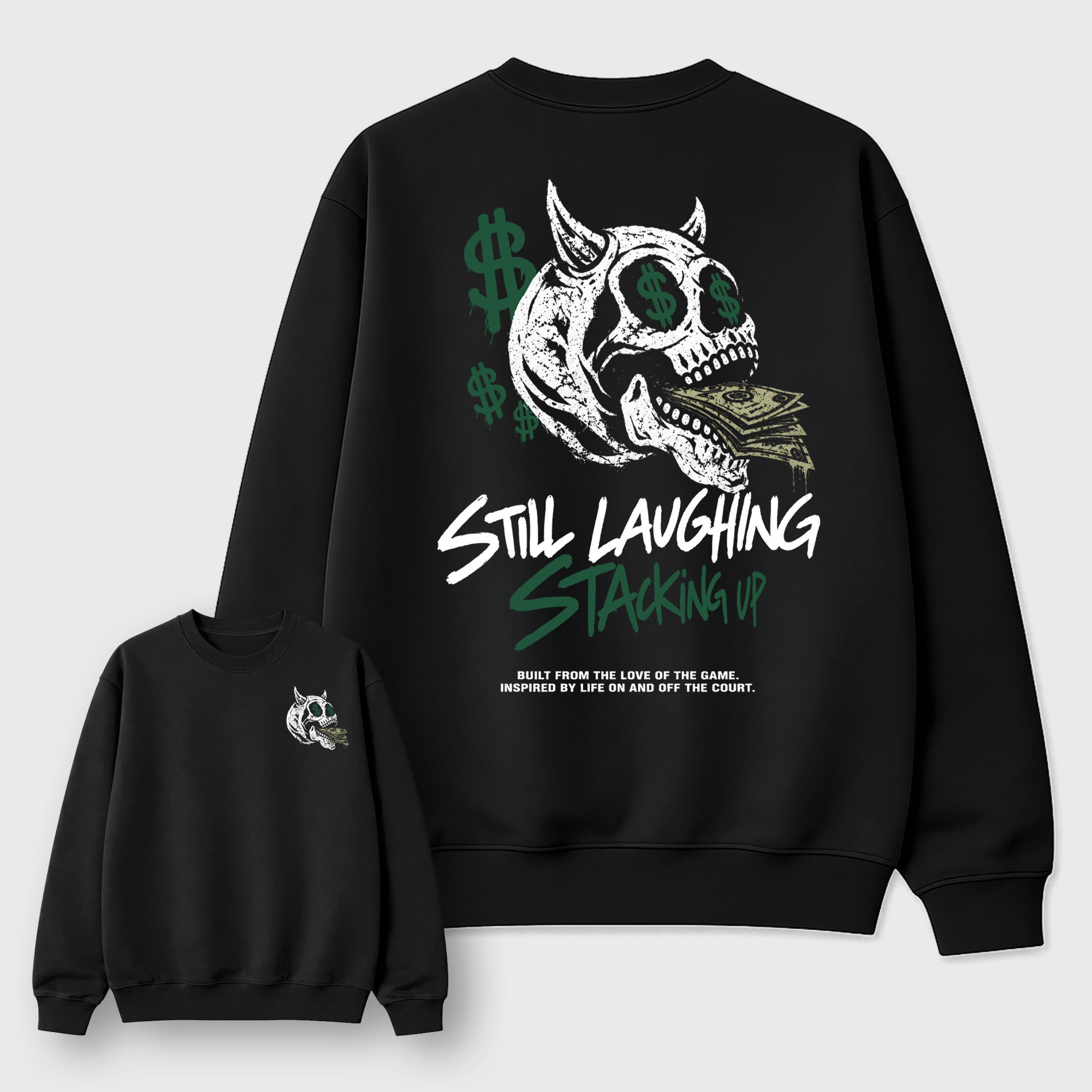 Still Laughing Stackig Up Black Graphic Sweatshirt - 3, a graphic streetwear sweatshirt inspired by  AJ9 Bucks sneakers for an easy coordinated sneaker fit.