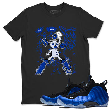 Air Foamposite One Royal shirts to match jordans Stop The Bear sneaker match tees Air Foamposite One Royal SNRT Sneaker Release Tees unisex cotton Black 1 crew neck shirts