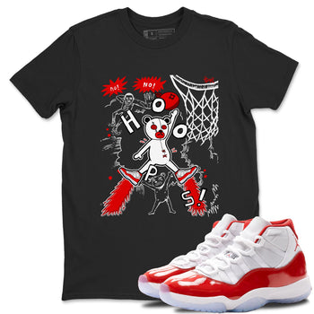 11s Cherry shirts to match jordans Stop The Bear sneaker match tees Air Jordan 11 Retro Cherry match shoes to clothes SNRT Sneaker Tees unisex cotton Black 1 shirts