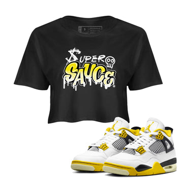 4s Vivid Sulfur shirt to match jordans Super Sauce sneaker tees Air Jordan 4 Vivid Sulfur SNRT Sneaker Release Tees Black 1 crop length shirt