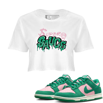 Dunk Low Medium Soft Pink Malachite shirt to match jordans Super Sauce sneaker tees Dunks Medium Soft Pink Malachite Streetwear Brand SNRT Sneaker Release Tees White 1 crop length shirt