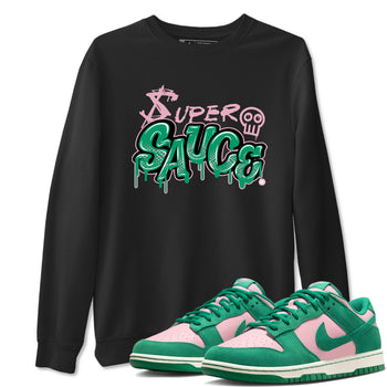 Dunk Low Medium Soft Pink Malachite shirt to match jordans Super Sauce sneaker tees Dunks Medium Soft Pink Malachite Streetwear Brand SNRT Sneaker Release Tees unisex cotton Black 1 crew neck shirt