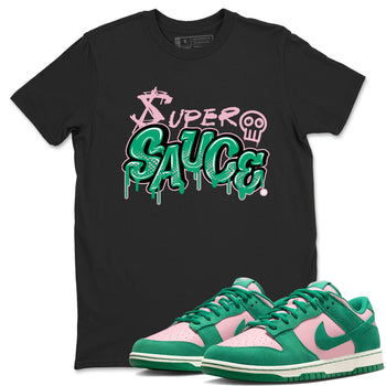Dunk Low Medium Soft Pink Malachite shirt to match jordans Super Sauce sneaker tees Dunks Medium Soft Pink Malachite Streetwear Brand SNRT Sneaker Release Tees unisex cotton Black 1 crew neck shirt