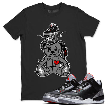 3s Black Cement shirts to match jordans Surprise Teddy Bear sneaker match tees Air Jordan 3 Retro OG Black Cement match shoes to clothes SNRT Sneaker Tees unisex cotton Black 1 shirts