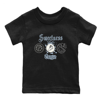 Air Jordan 6 Reverse Oreo shirts to match jordans Sweetness Blows Your Tongue sneaker match tees Air Jordan 6 White Black SNRT sneaker release tees baby toddler Black 2 cotton Shirt