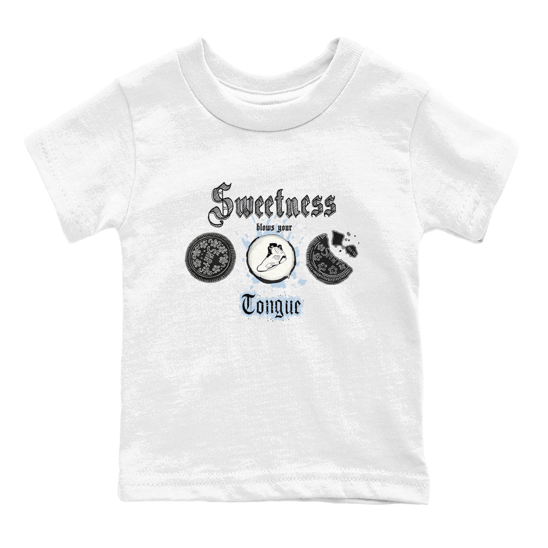 Air Jordan 6 Reverse Oreo shirts to match jordans Sweetness Blows Your Tongue sneaker match tees Air Jordan 6 White Black SNRT sneaker release tees baby toddler White 2 cotton Shirt