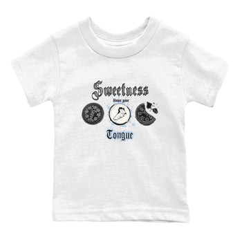 Air Jordan 6 Reverse Oreo shirts to match jordans Sweetness Blows Your Tongue sneaker match tees Air Jordan 6 White Black SNRT sneaker release tees baby toddler White 2 cotton Shirt