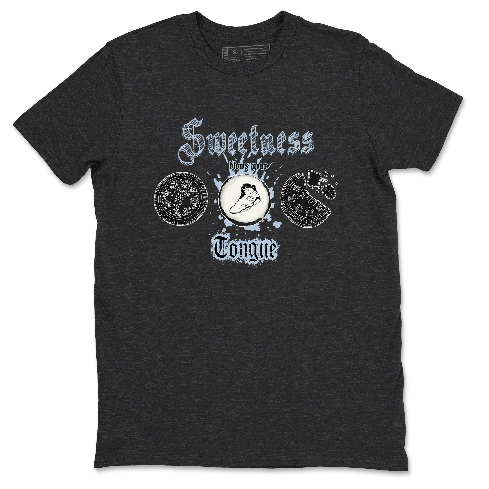 Air Jordan 6 Reverse Oreo shirts to match jordans Sweetness Blows Your Tongue sneaker match tees Air Jordan 6 White Black SNRT Sneaker Release Tees unisex cotton Charcoal Heather 2 crew neck shirt