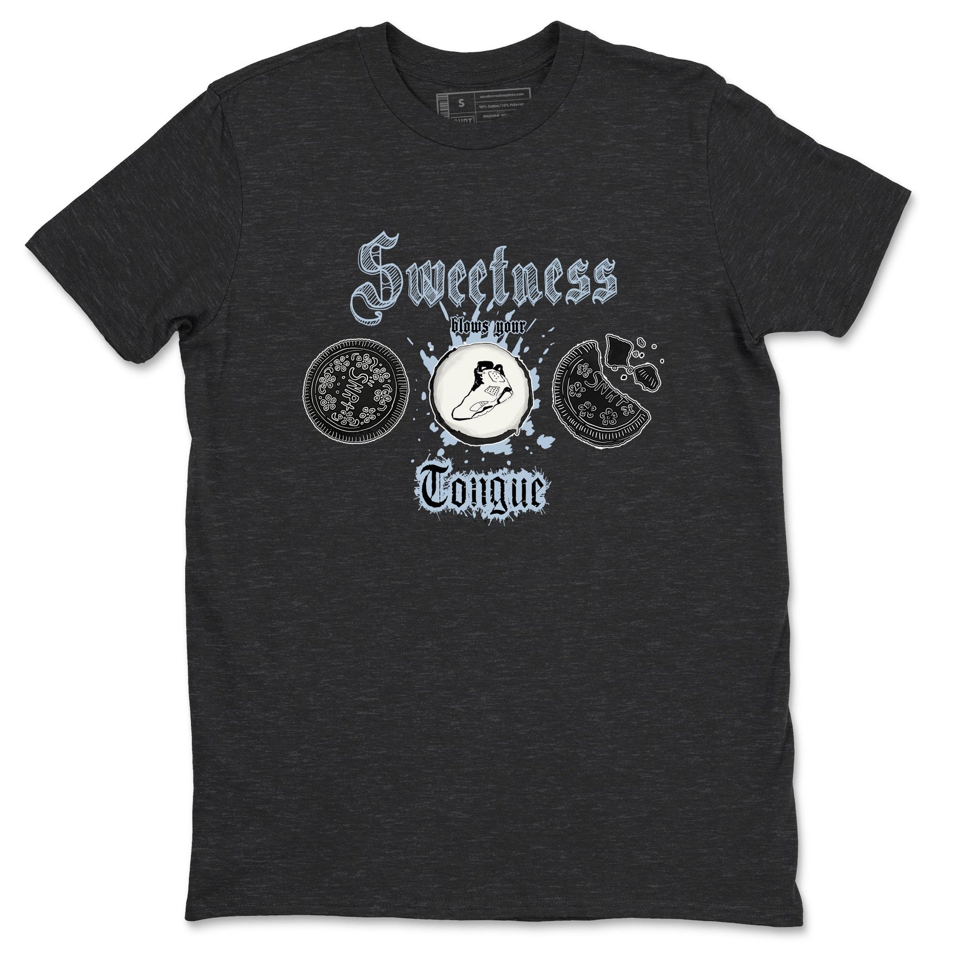 Air Jordan 6 Reverse Oreo shirts to match jordans Sweetness Blows Your Tongue sneaker match tees Air Jordan 6 White Black SNRT Sneaker Release Tees unisex cotton Charcoal Heather 2 crew neck shirt