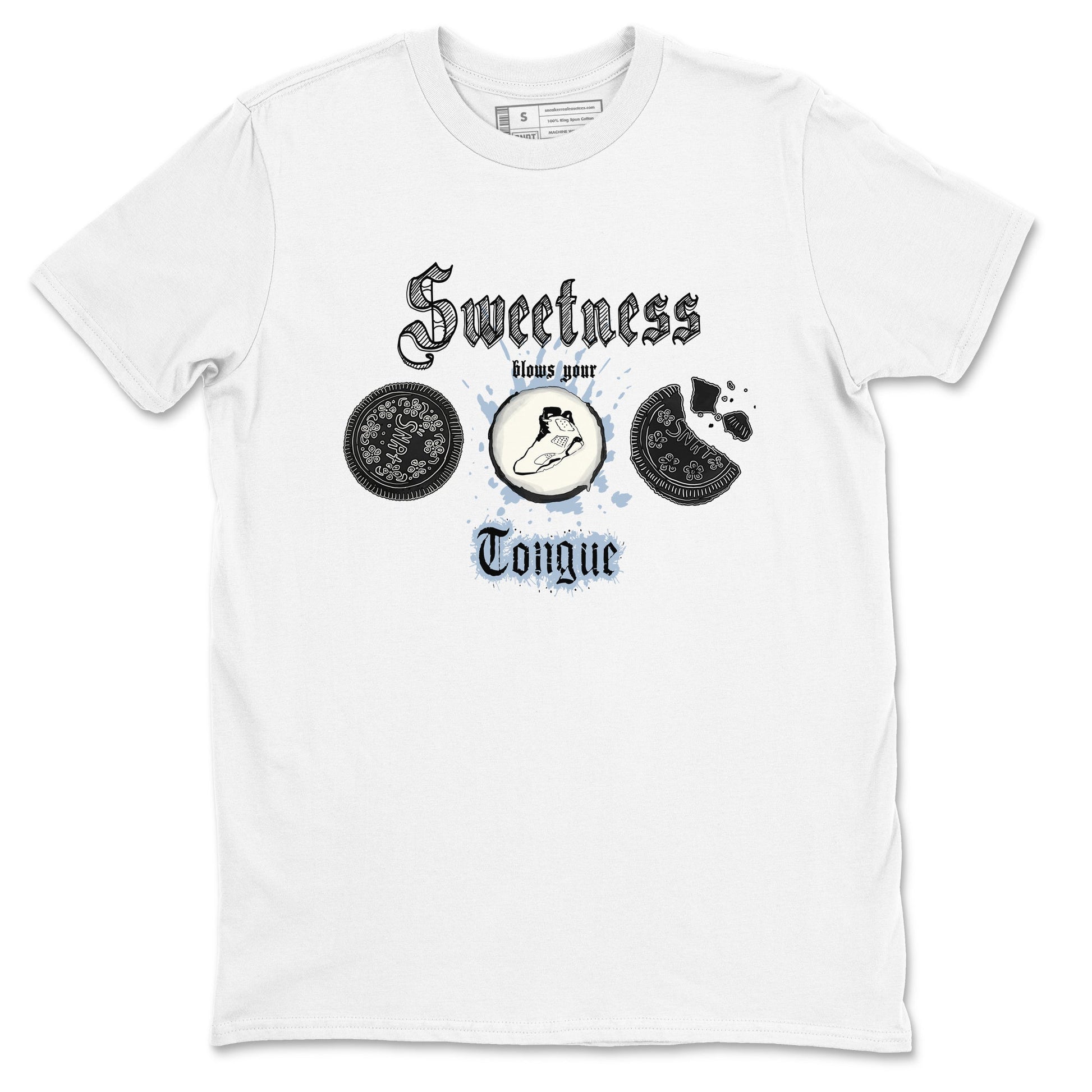 Air Jordan 6 Reverse Oreo shirts to match jordans Sweetness Blows Your Tongue sneaker match tees Air Jordan 6 White Black SNRT Sneaker Release Tees unisex cotton White 2 crew neck shirt