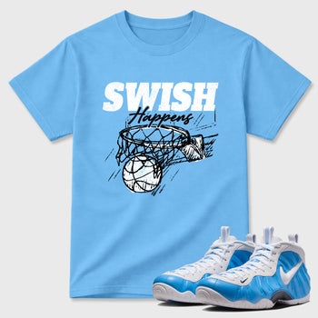 Sneaker match tees – Sneaker Tees To Match Air Foamposite Pro University Blue Shoes – Swish Happens Tee Carolina Blue 1