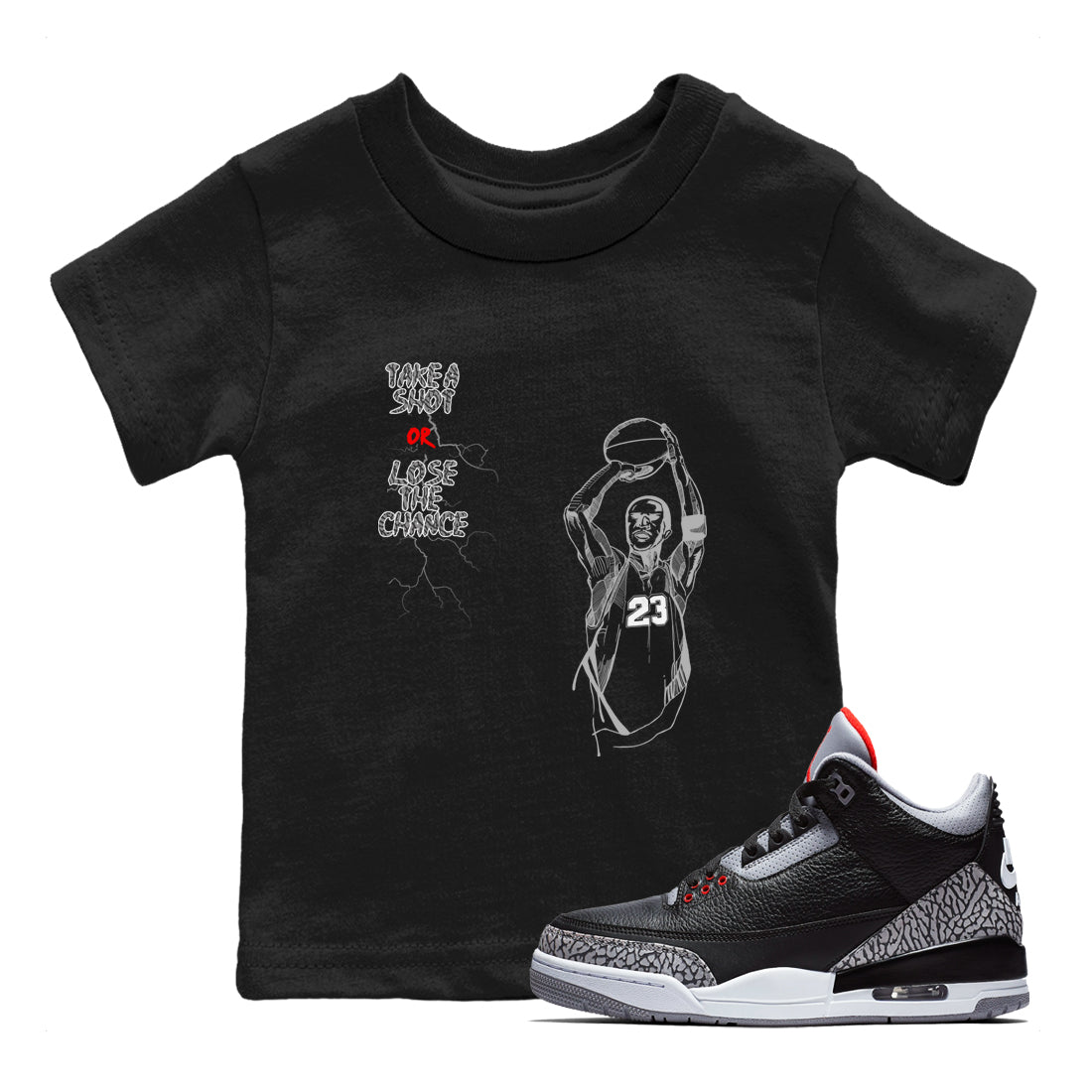 3s Black Cement shirts to match jordans Take A Shot sneaker match tees Air Jordan 3 Black Cement match shoes to clothes SNRT Sneaker Tees Youth Baby Black 1 tee