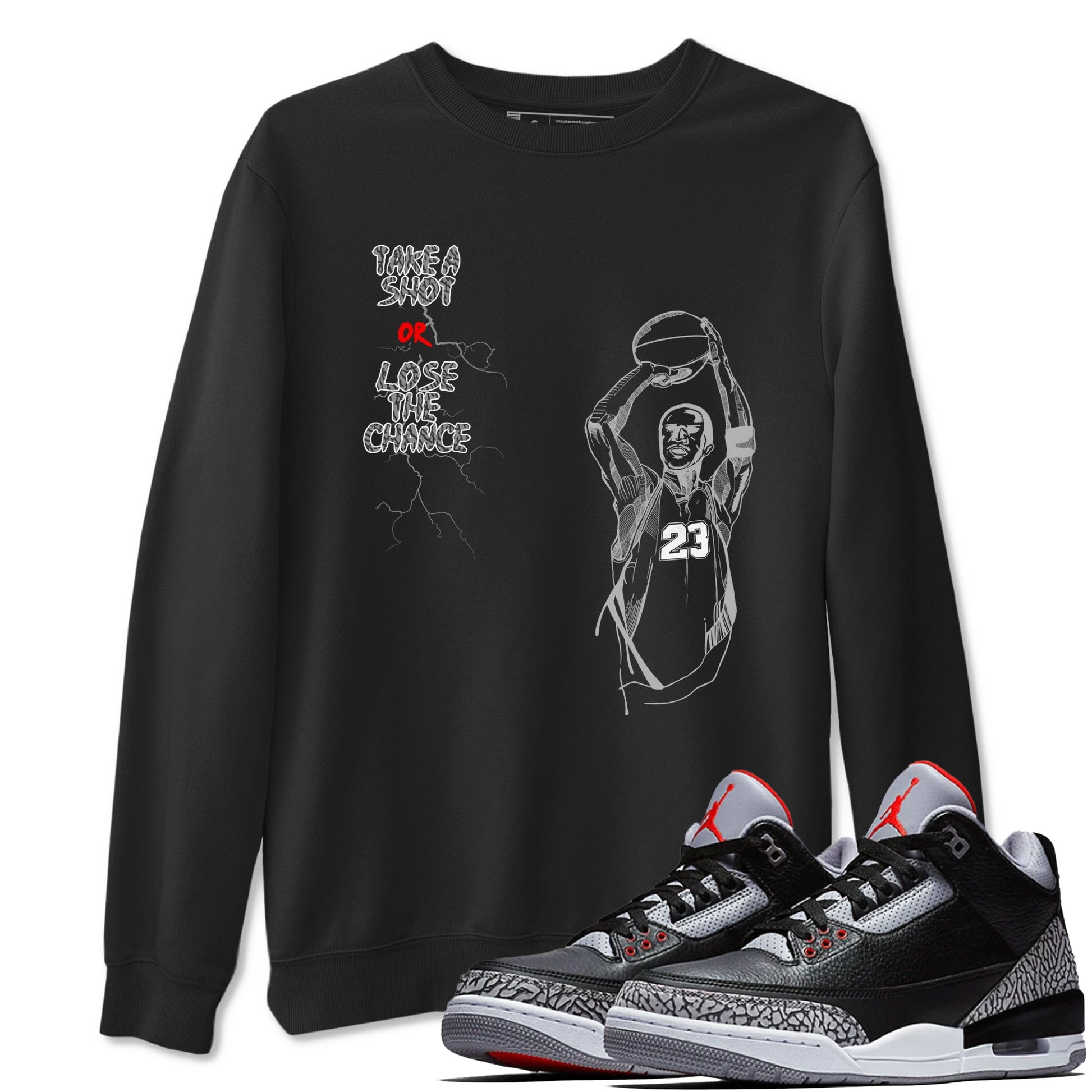 3s Black Cement shirts to match jordans Take A Shot sneaker match tees Air Jordan 3 Black Cement match shoes to clothes SNRT Sneaker Tees unisex cotton Black 1 shirts