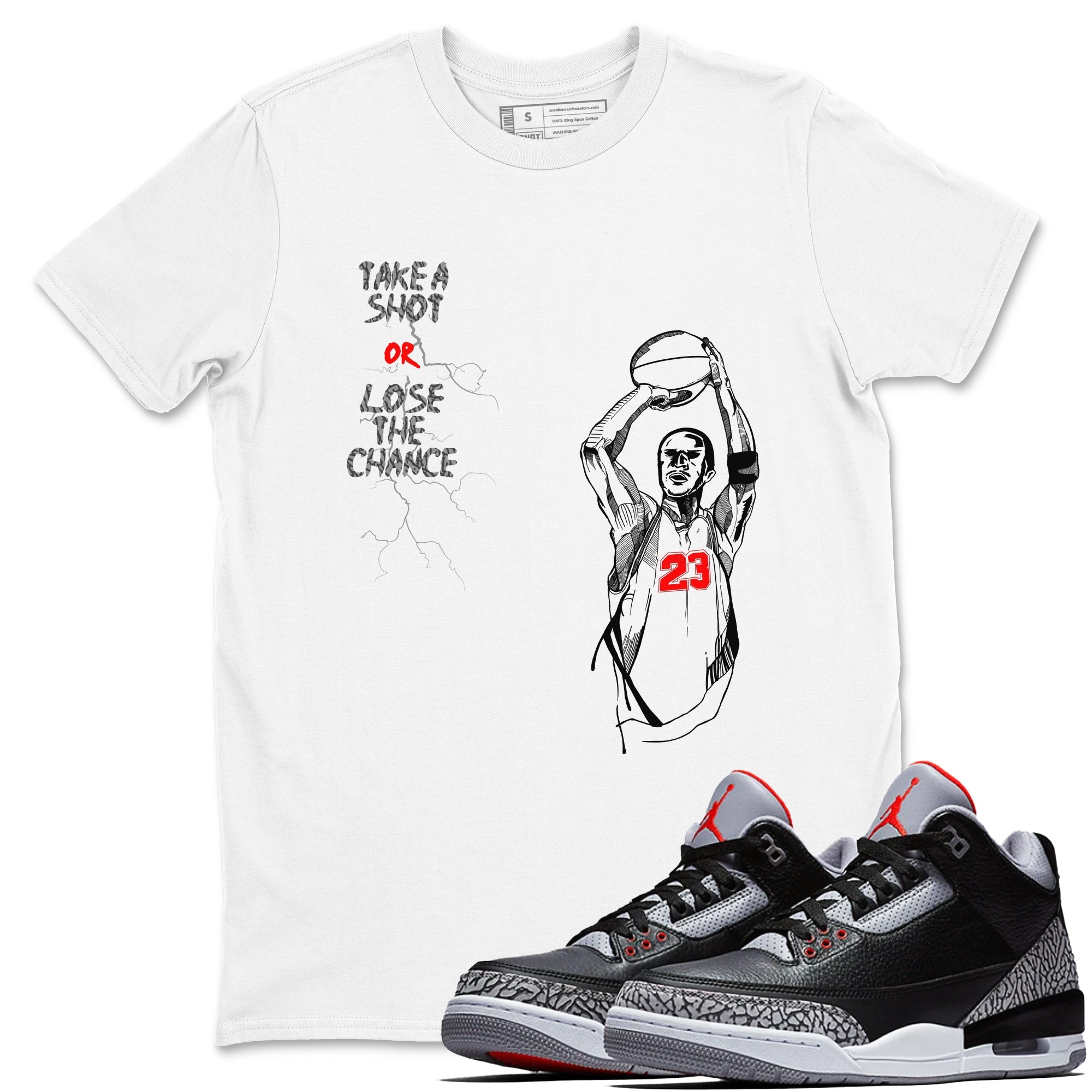 3s Black Cement shirts to match jordans Take A Shot sneaker match tees Air Jordan 3 Black Cement match shoes to clothes SNRT Sneaker Tees unisex cotton White 1 shirts