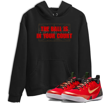 Sneaker match tees – Sneaker Tees To Match Nike KB 9 China Shoes KB 9 University Red and Metallic Gold – The Ball Is In Your Court Tee Black 1