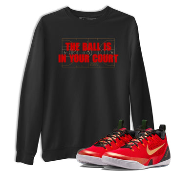 Sneaker match tees – Sneaker Tees To Match Nike KB 9 China Shoes KB 9 University Red and Metallic Gold – The Ball Is In Your Court Tee Black 1