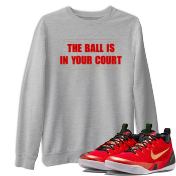 Sneaker match tees – Sneaker Tees To Match Nike KB 9 China Shoes KB 9 University Red and Metallic Gold – The Ball Is In Your Court Tee Heather Grey 1