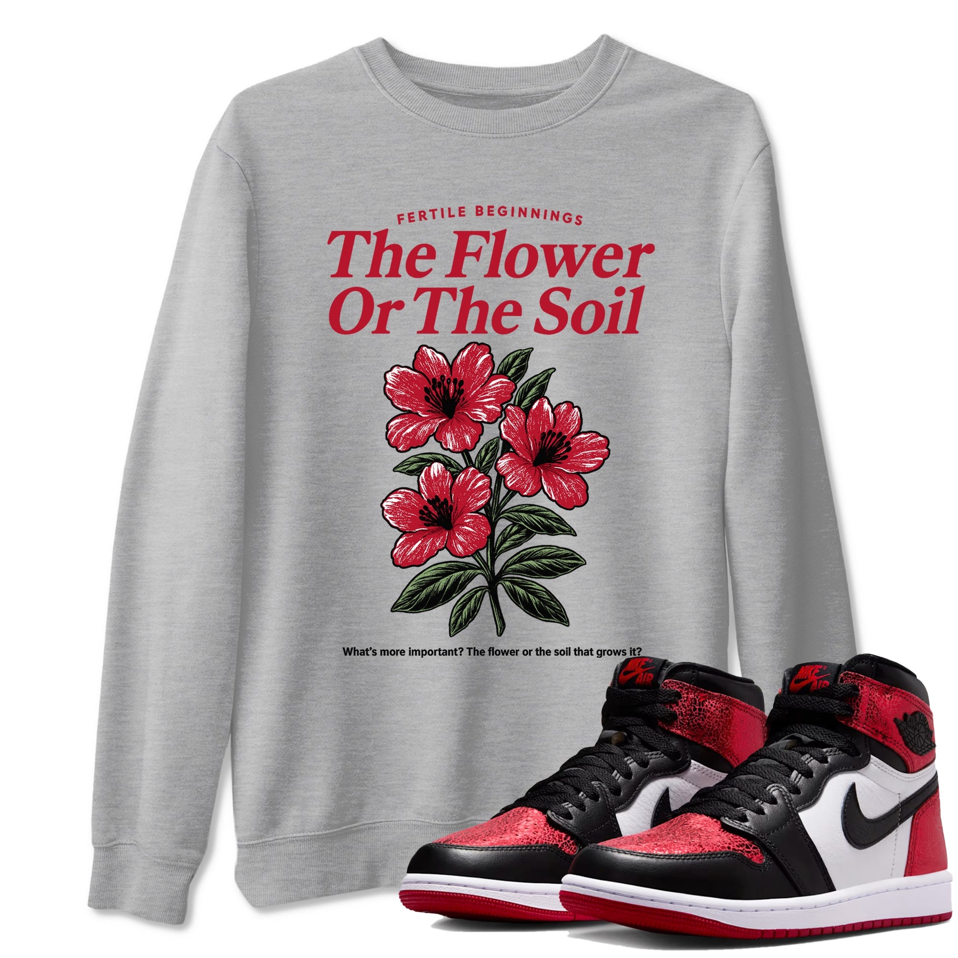 The Flower Or The Soil sneaker match t-shirt styled to complete your fit with the Air Jordan 1 Ruby sneakers, shown in Heather Grey 1.